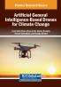 Artificial General Intelligence-Based Drones for Climate Change