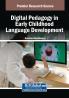 Digital Pedagogy in Early Childhood Language Development