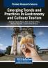Emerging Trends and Practices in Gastronomy and Culinary Tourism