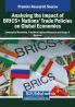 Analyzing the Impact of BRICS+ Nations' Trade Policies on Global Economies