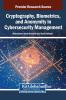 Cryptography Biometrics and Anonymity in Cybersecurity Management