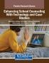 Enhancing School Counseling With Technology and Case Studies