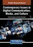 Contemporary Issues in Digital Communication Media and Culture