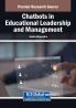Chatbots in Educational Leadership and Management