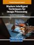 Modern Intelligent Techniques for Image Processing