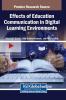 Effects of Education Communication in Digital Learning Environments