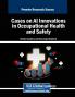 Cases on AI Innovations in Occupational Health and Safety