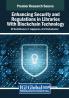Enhancing Security and Regulations in Libraries With Blockchain Technology