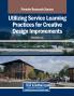 Utilizing Service Learning Practices for Creative Design Improvements