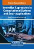 Innovative Approaches in Computational Systems and Smart Applications