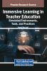 Immersive Learning in Teacher Education