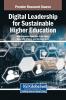 Digital Leadership for Sustainable Higher Education