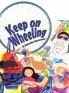 Keep On Wheeling