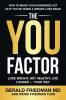 THE YOU FACTOR