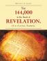 THE 144000  IN THE BOOK OF  REVELATION. (IT IS A LITERAL NUMBER).