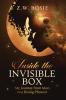 Inside the Invisible Box