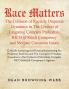 Race Matters The Collision of Racially Disparate Dynamics in The Context of Litigating Complex Pinkerton RICO ��1962(d) Conspiracy and Mediate Causation Issues