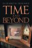 Time and Beyond
