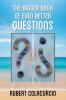 The Bigger Book of Even Better Questions