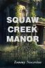 Squaw Creek Manor