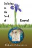 SUFFERING AS THE SEED OF RENEWAL