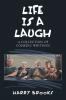 LIFE IS A LAUGH