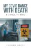 My Covid Dance With Death