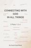 CONNECTING WITH GOD IN ALL THINGS