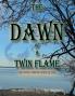 The Dawn of a Twin Flames
