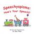 Speechyspisms