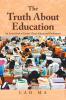 The Truth About Education
