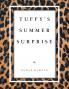 Tuffy's Summer Surprise