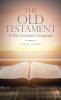 The Old Testament in the Layman's Language