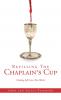 Refilling The Chaplain's Cup