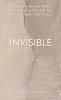 Invisible
