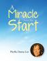 A Miracle from the Start