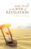 A Basic Study in the Book of Revelation