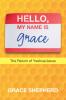 Hello My Name Is Grace