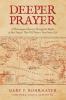 Deeper Prayer