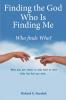 Finding the God Who Is Finding Me