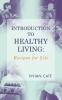 INTRODUCTION TO HEALTHY LIVING