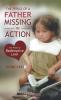 The Perils of a Father Missing in Action