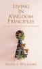 Living In Kingdom Principles
