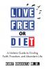Live Free or Diet