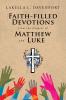 Faith-filled Devotions from the Gospels of Matthew and Luke
