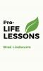 Pro-LIFE LESSONS