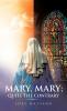 Mary Mary; Quite the Contrary