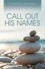 Call Out His Names