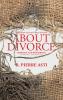 Everything You Don't Want to Know About Divorce