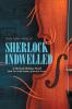 SHERLOCK INDWELLED